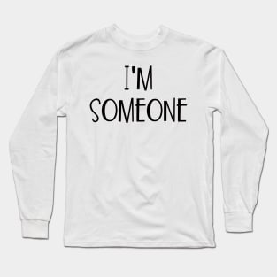 Someone to be loved, ready for a boo Long Sleeve T-Shirt